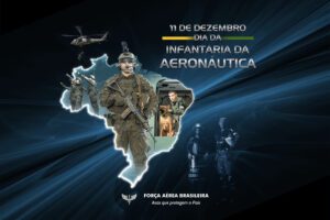 Infantaria da Aeronáutica: 83 anos de grandes missões e comprometimento