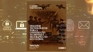 Revista InterAção (UFSM) lança 3º Dossiê Temático sobre Desafios Tecnológicos na Defesa e Segurança no Sul Global